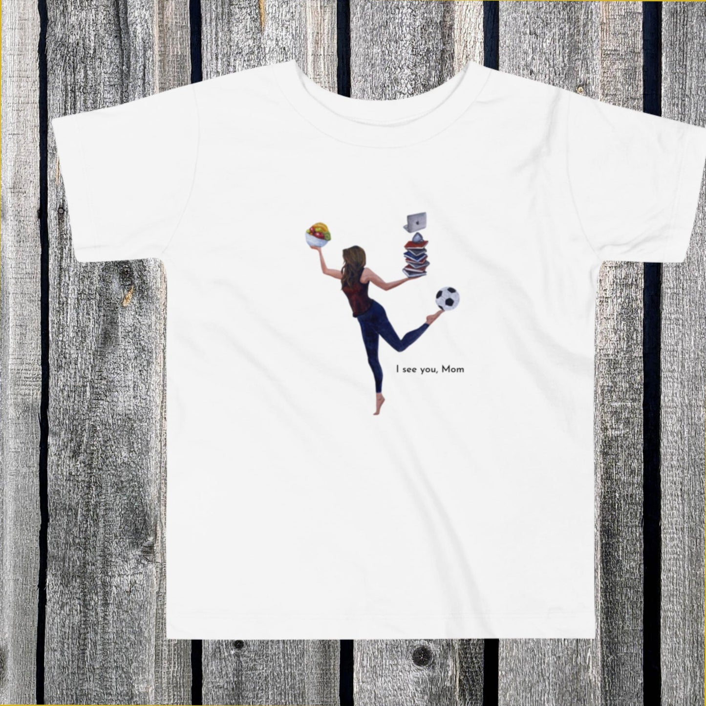 'Balance- I See You, Mom' Toddler Tee